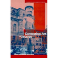 Contesting Art: Art, Politics and Identity in the Modern World