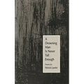 A Drowning Man Is Never Tall Enough: Poems