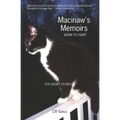 Macinaw's Memoirs: Born To Hunt