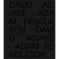 David Adjaye Adam Pendleton