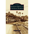 Railroad Depots of Central Florida