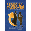 PersonalTakeover: Create a Professional Life Full of Optimism, Energy and Impact