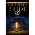 Immanuel's Bride and the Holy Spirit