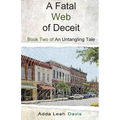 A Fatal Web of Deceit