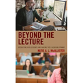 Beyond the Lecture: Interacting with Students and Shaping the Classroom Dynamic
