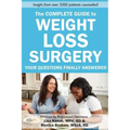 The Complete Guide to Weight Loss Surgery: Your questions finally answered