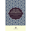 Islam and God-Centricity: Plurality and Mutability of Religion