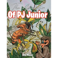 The Adventures Of PJ Junior