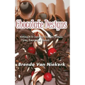 Chocolate Designs: Working With Chocolate Transfers, Stencils, Piping, Runouts a