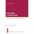 Pastoral Leadership: A Case Study, Including Reference to John Chrysostom