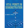 Vital Points in Demonstration