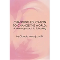 Changing Education to Change the World: A New Vision of Schooling