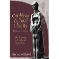 Caribbean Cultural Identity: An Essay in Cultural Dynamics