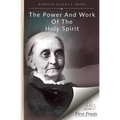 The Power and Work of the Holy Spirit