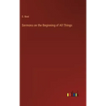 Sermons on the Beginning of All Things