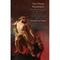 The Three Mountains: The Autobiography of One of the World's Most Prolific Spiritual Authors