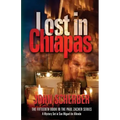 Lost in Chiapas