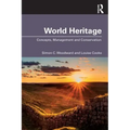 World Heritage: Concepts, Management and Conservation