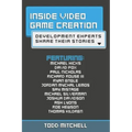 Inside Video Game Creation: Development Experts Share Their Stories