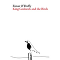 King Goshawk and the Birds