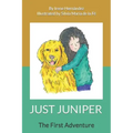 Just Juniper: The First Adventure