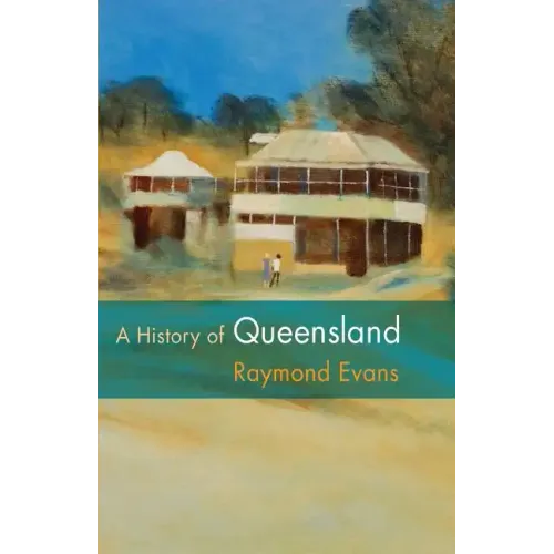 A History of Queensland