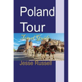 Poland Tour: Travel Guide