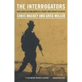 The Interrogators: Task Force 500 and America's Secret War Against Al Qaeda