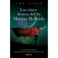 Los Cinco Deseos del Sr. Murray McBride / The Five Wishes of Mr. Murray McBride