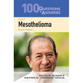 100 Questions & Answers about Mesothelioma