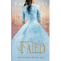Fated: Cinderella's Story