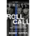 Roll Call: Spiritual Wellness for Today's Law Enforcement Officer