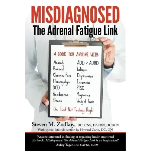 Misdiagnosed: The Adrenal Fatigue Link