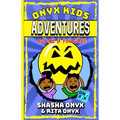 Onyx Kids Adventures: Pop Me If You Dare