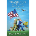 Thank God For Trump Supporters 2020