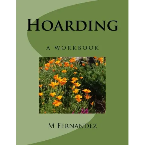 Hoarding: a workbook