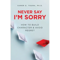 Never Say I'm Sorry