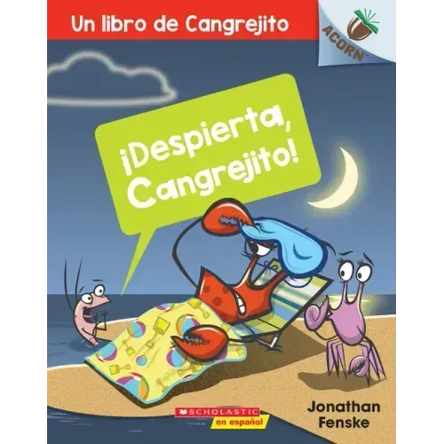 ¡Despierta, Cangrejito! (Wake Up, Crabby!): Volume 3