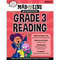 Mad Libs Workbook: Grade 3 Reading: Aligns with State and National Common Core Standards