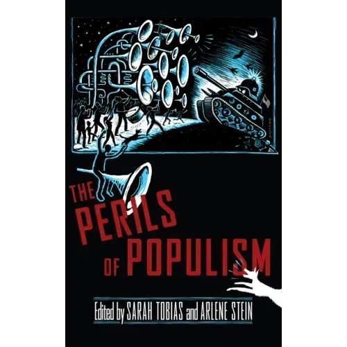 The Perils of Populism