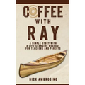 Coffee With Ray