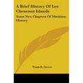 A Brief History Of Les Cheneaux Islands: Some New Chapters Of Mackinac History