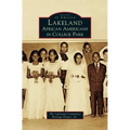 Lakeland: African Americans in College Park