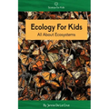 Ecology For Kids: All About Ecosystems