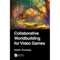 Collaborative Worldbuilding for Video Games