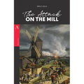 The Attack on the Mill