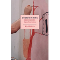 Guston in Time: Remembering Philip Guston