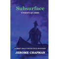 SubSURFACE: Unseen Quarry