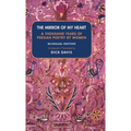 The Mirror of My Heart (Bilingual Edition): A Thousand Years of Persian Poetry by Women