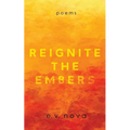 Reignite The Embers